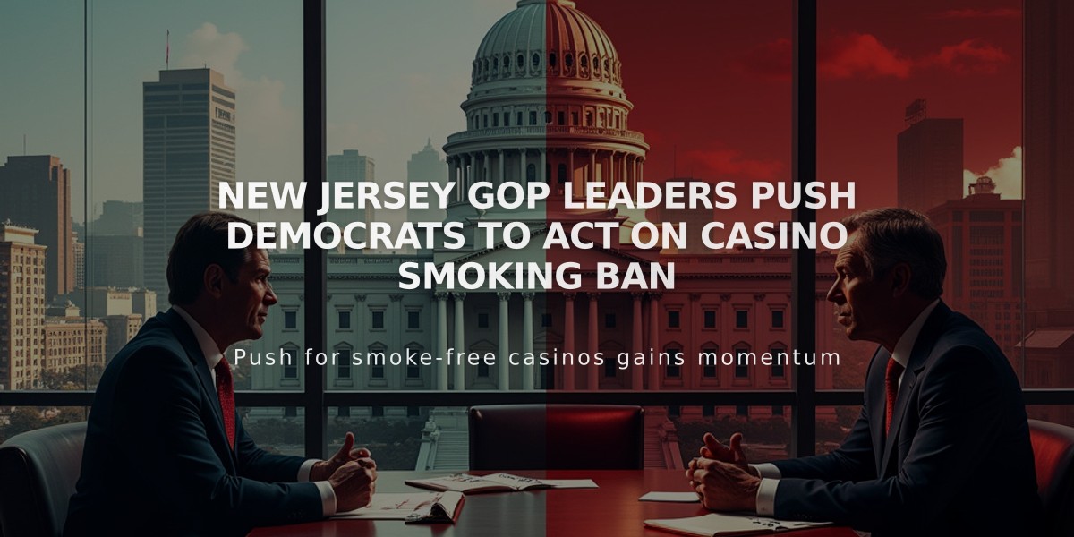 New Jersey GOP Leaders Push Democrats to Act on Casino Smoking Ban