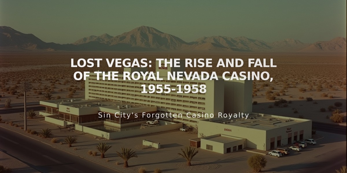 LOST VEGAS: The Rise and Fall of the Royal Nevada Casino, 1955-1958