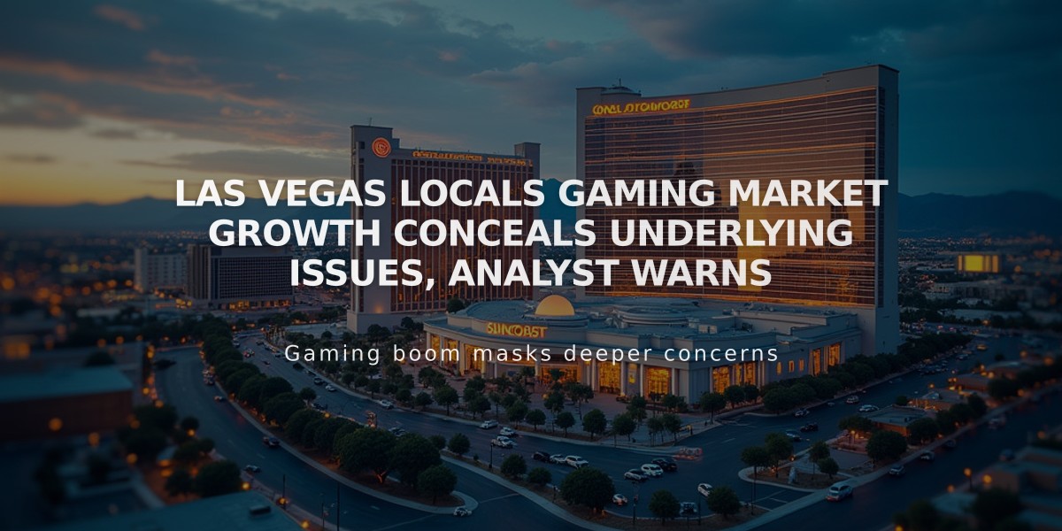 Las Vegas Locals Gaming Market Growth Conceals Underlying Issues, Analyst Warns