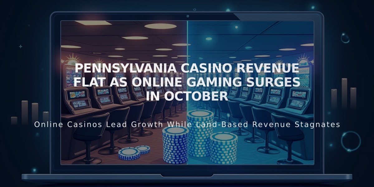 Pennsylvania Casino Revenue Flat as Online Gaming Surges in October