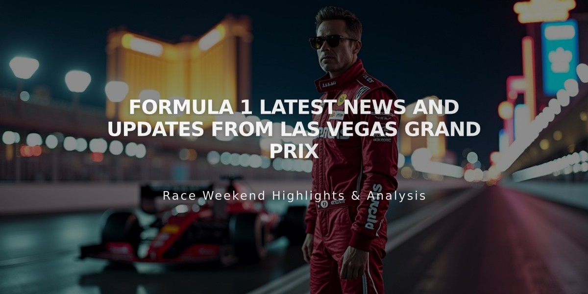 Formula 1 Latest News and Updates from Las Vegas Grand Prix