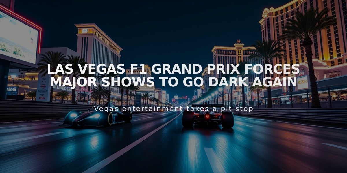 Las Vegas F1 Grand Prix Forces Major Shows to Go Dark Again