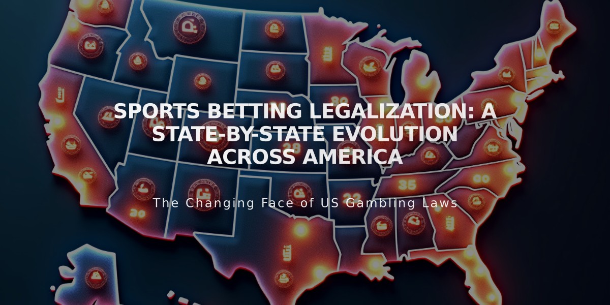 Sports Betting Legalization: A State-by-State Evolution Across America