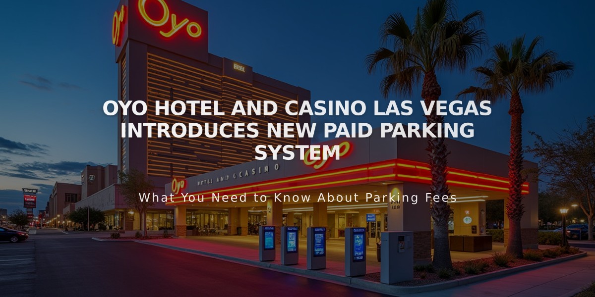 Oyo Hotel and Casino Las Vegas Introduces New Paid Parking System