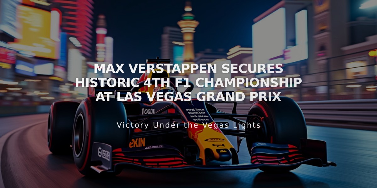 Max Verstappen Secures Historic 4th F1 Championship at Las Vegas Grand Prix