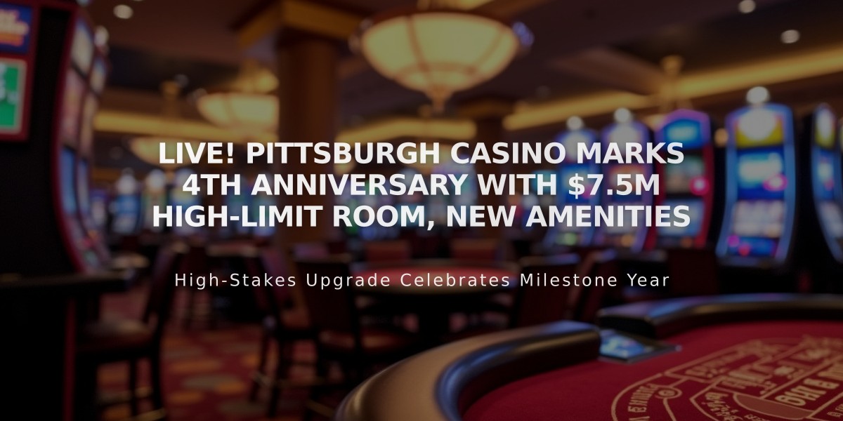 Live! Pittsburgh Casino Marks 4th Anniversary with $7.5M High-Limit Room, New Amenities