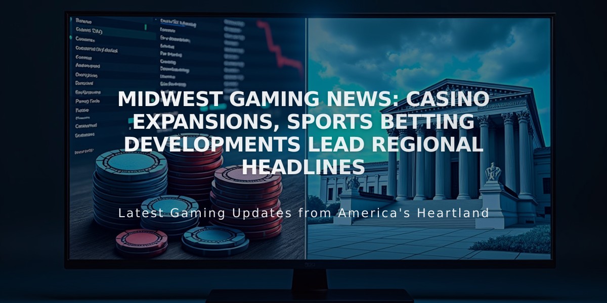 Midwest Gaming News: Casino Expansions, Sports Betting Developments Lead Regional Headlines