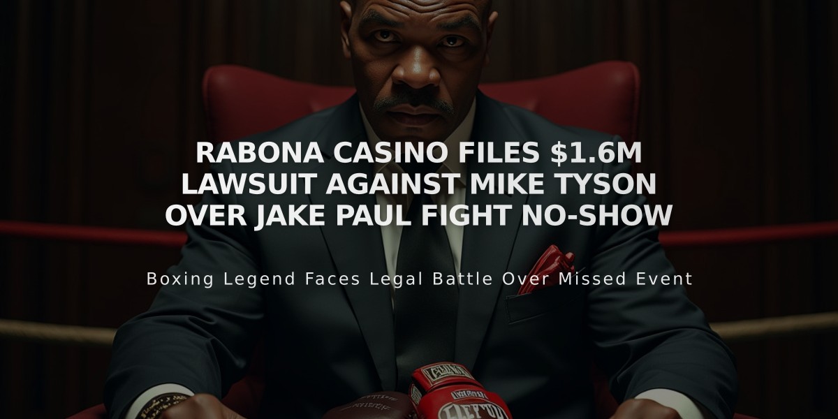 Rabona Casino Files $1.6M Lawsuit Against Mike Tyson Over Jake Paul Fight No-Show