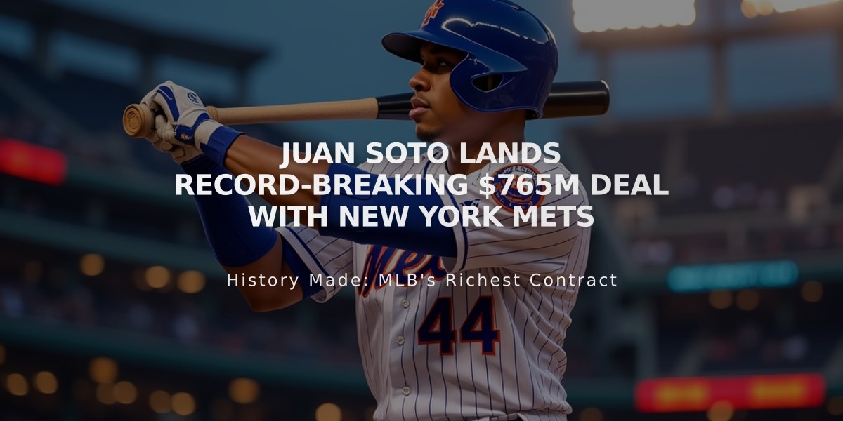 Juan Soto Lands Record-Breaking $765M Deal with New York Mets