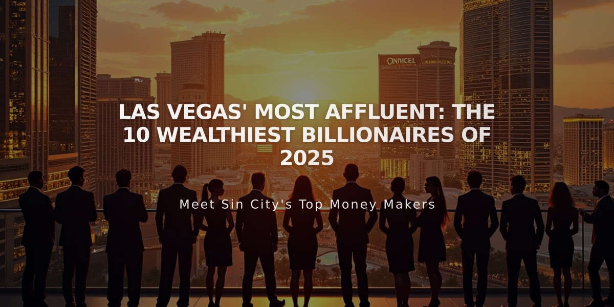 Las Vegas' Most Affluent: The 10 Wealthiest Billionaires of 2025