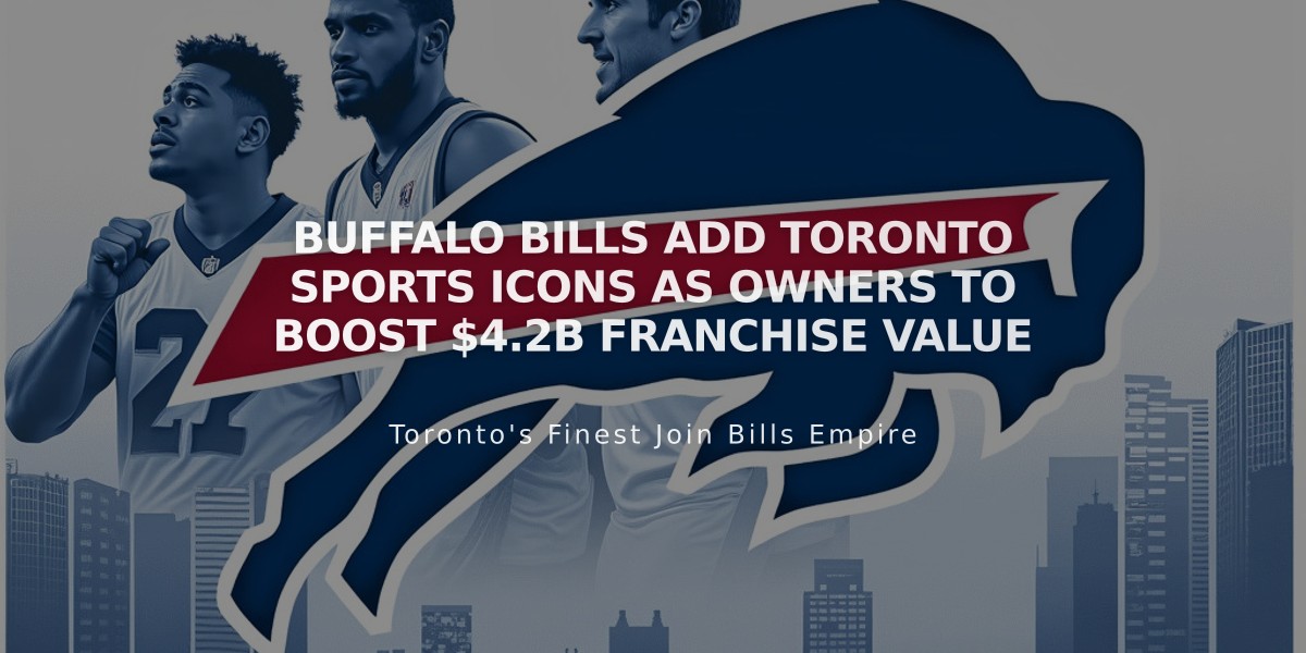 Buffalo Bills Add Toronto Sports Icons as Owners to Boost $4.2B Franchise Value