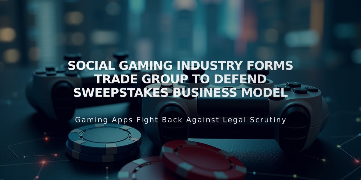 Social Gaming Industry Forms Trade Group to Defend Sweepstakes Business Model