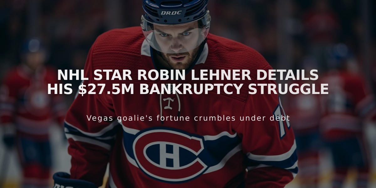 NHL Star Robin Lehner Details His $27.5M Bankruptcy Struggle