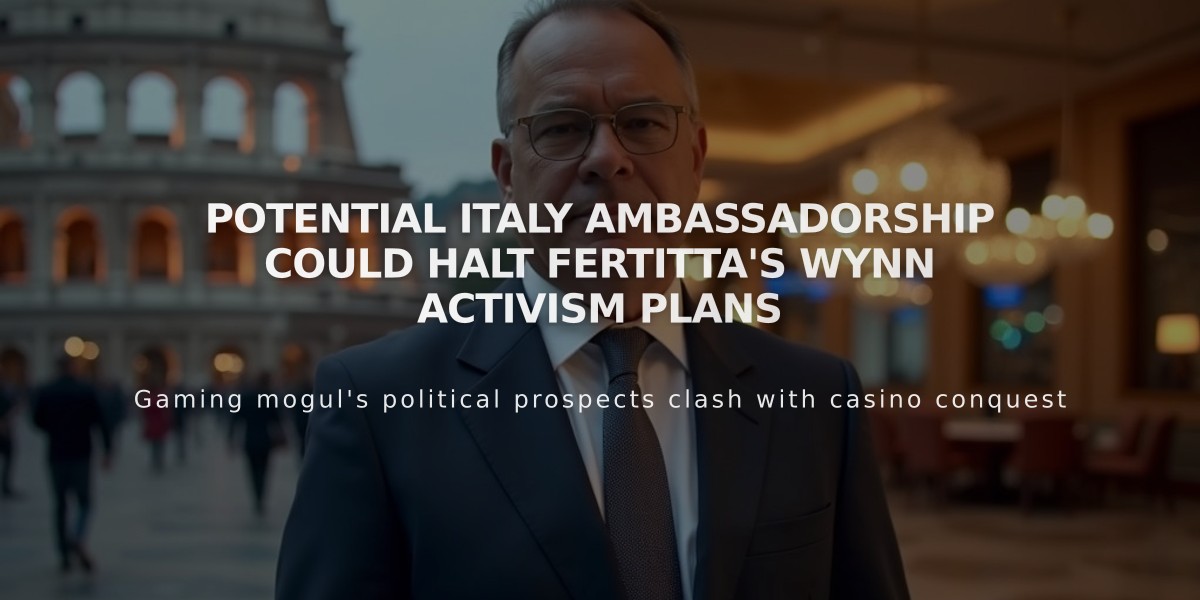 Potential Italy Ambassadorship Could Halt Fertitta's Wynn Activism Plans