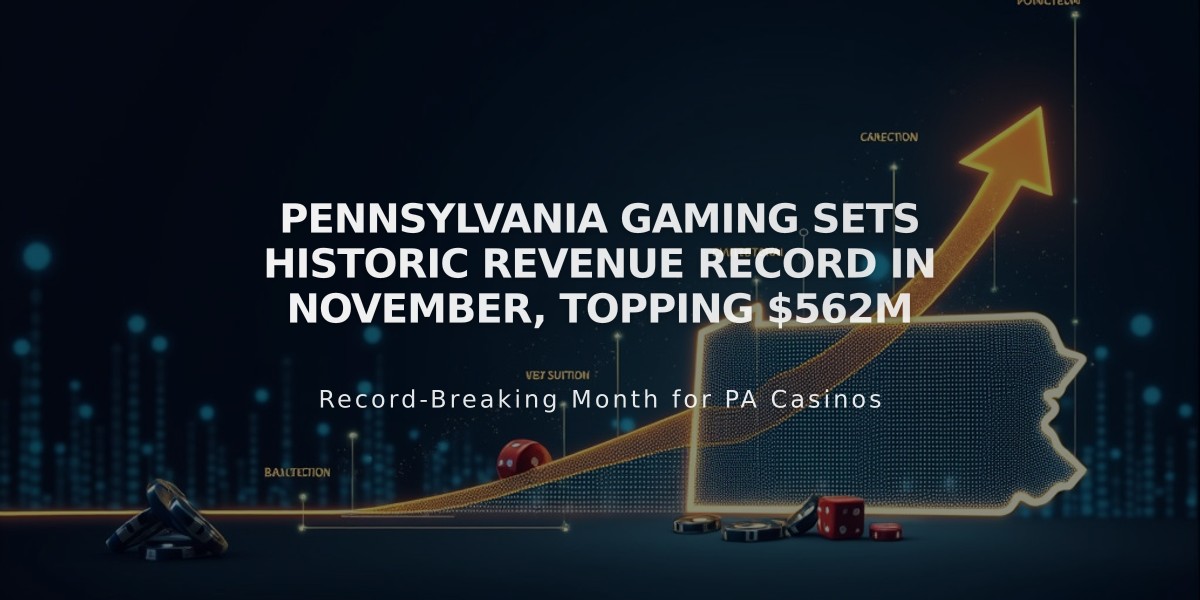 Pennsylvania Gaming Sets Historic Revenue Record in November, Topping $562M