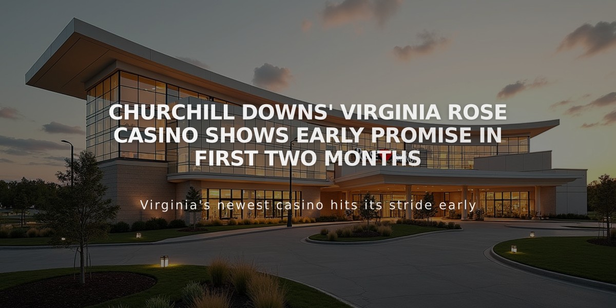 Churchill Downs' Virginia Rose Casino Shows Early Promise in First Two Months