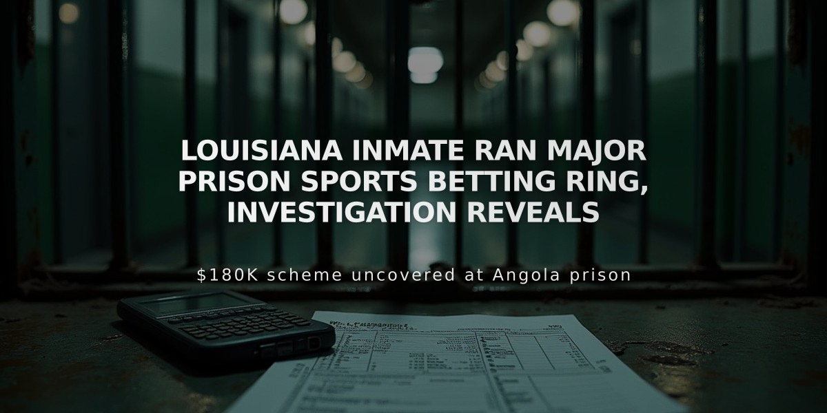 Louisiana Inmate Ran Major Prison Sports Betting Ring, Investigation Reveals