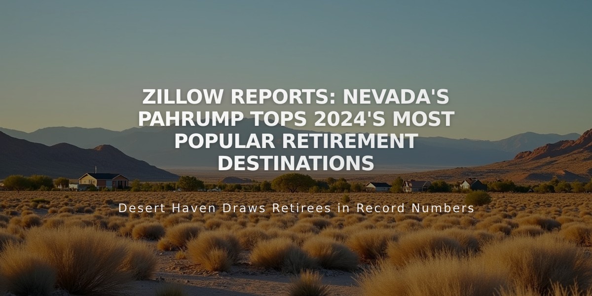 Zillow Reports: Nevada's Pahrump Tops 2024's Most Popular Retirement Destinations