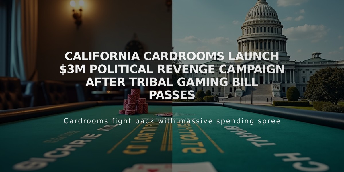 California Cardrooms Launch $3M Political Revenge Campaign After Tribal Gaming Bill Passes